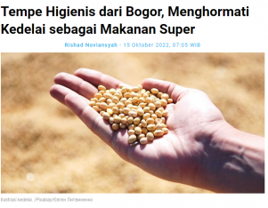 Tempe Higienis dari Bogor, Menghormati Kedelai sebagai Makanan Super