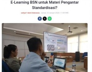 Mengapa Banyak Mahasiswa Berminat Mengikuti E-Learning BSN untuk Materi Pengantar Standardisasi?
