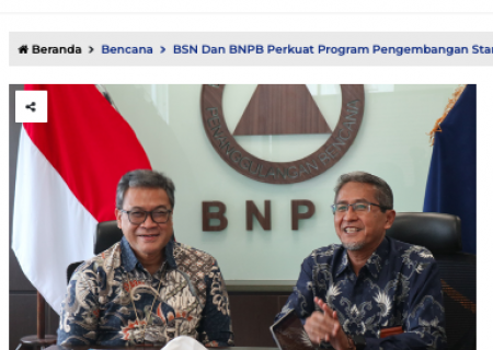 BSN dan BNPB Perkuat Program Pengembangan Standar Lingkup Kebencanaan